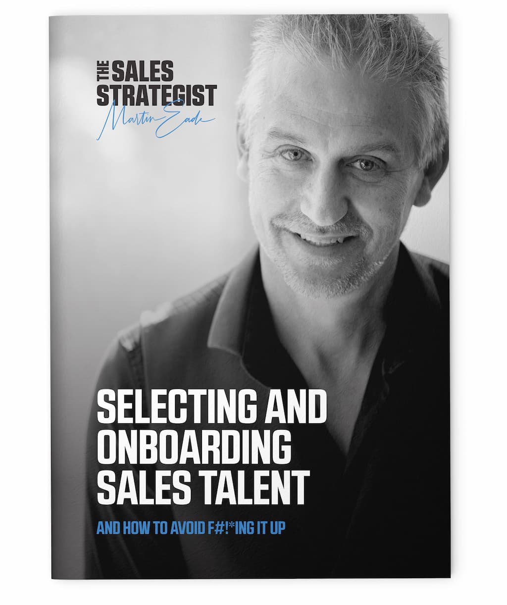 An ebook cover with Martin the Sales Strategist on the cover with the title 'Selecting and onboarding sales talent and how to avoid F#!*ing it up'